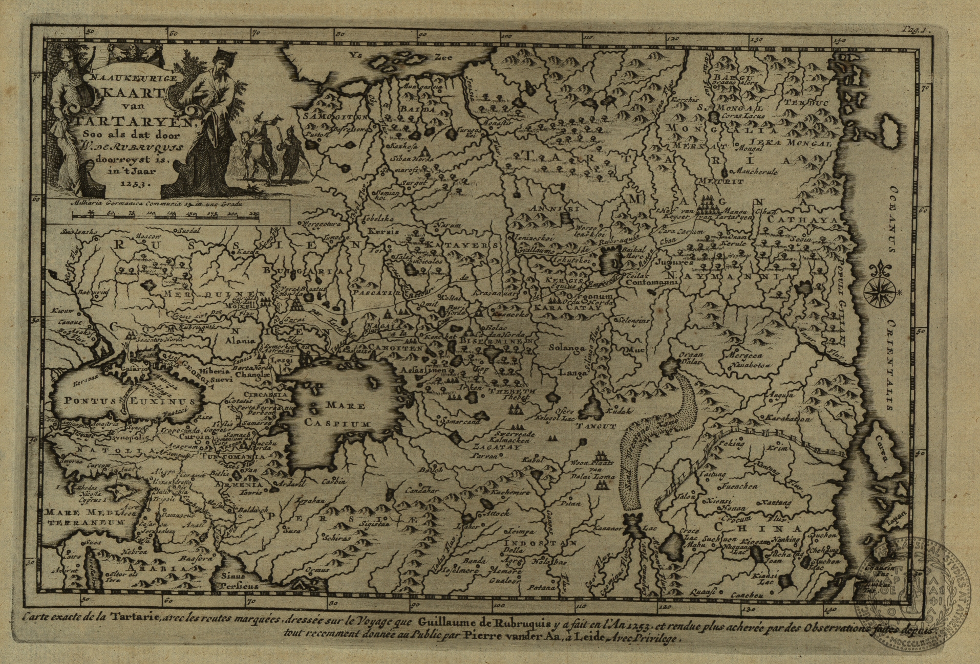 Naaukeurige Kaart van Tartaryen soo als dat door W. De Rubruquis dooreyst is in't Jaar 1253